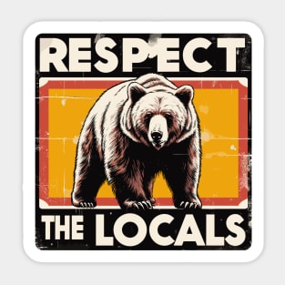 Vintage Respect The Locals Bears Warning Sticker